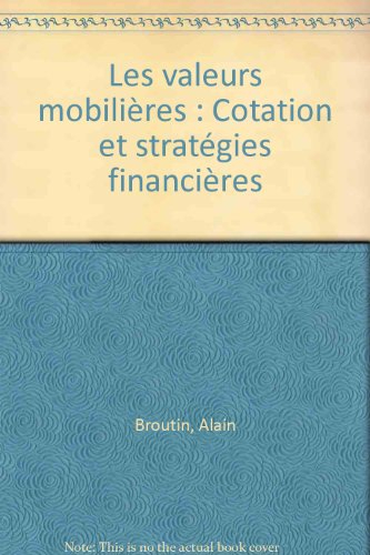 Les valeurs mobilières : cotation et stratégies financières