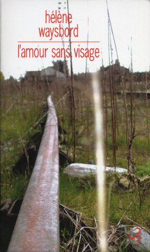 L'amour sans visage. Les lettres du père