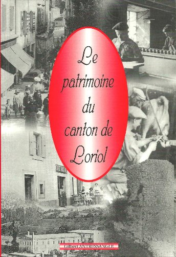 Le patrimoine du canton de Loriol