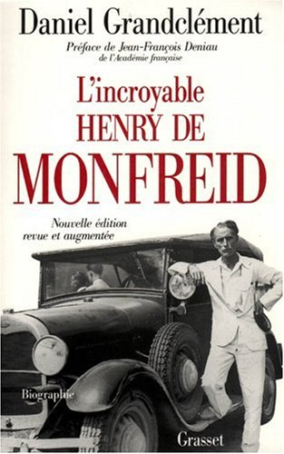 L'incroyable Henry de Monfreid