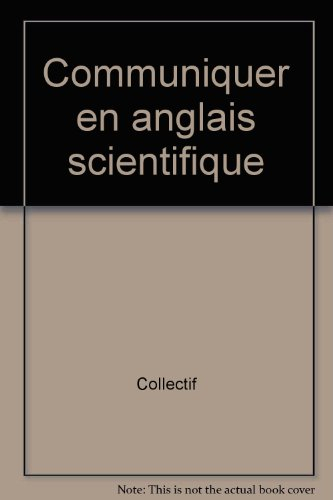 Communiquer en anglais scientifique