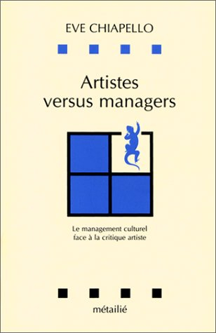Artistes versus managers : le management culturel face à la critique artiste