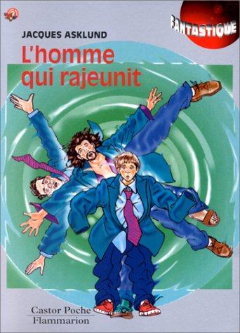 L'homme qui rajeunit