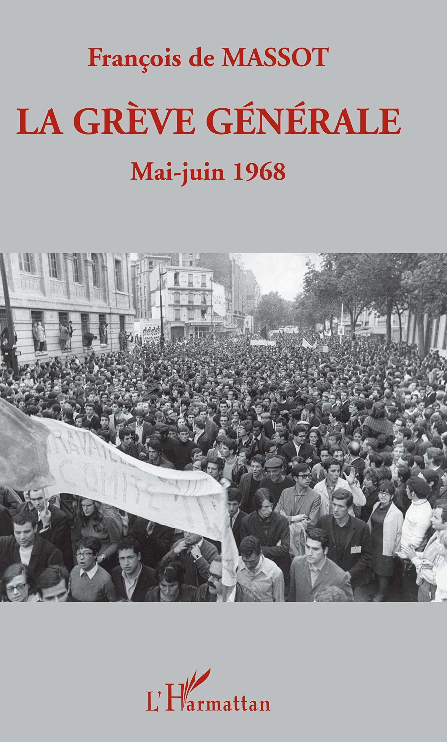 La grève générale : mai-juin 1968