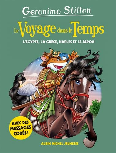 Le voyage dans le temps. Vol. 8. L'Egypte, la Grèce, Naples et le Japon