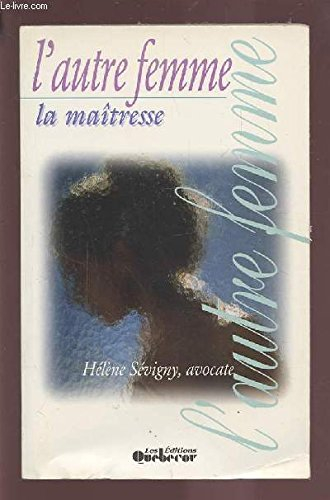 l'autre femme, la maîtresse