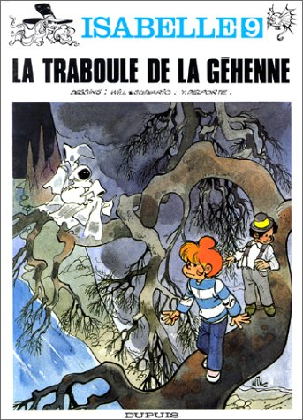 Isabelle. Vol. 9. La Traboule de la géhenne