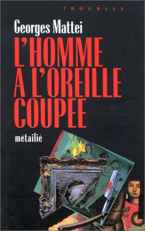 L'Homme à l'oreille coupée