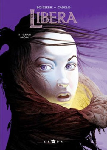 Libera. Vol. 2. Gran Môm