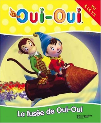 La fusée de Oui-Oui