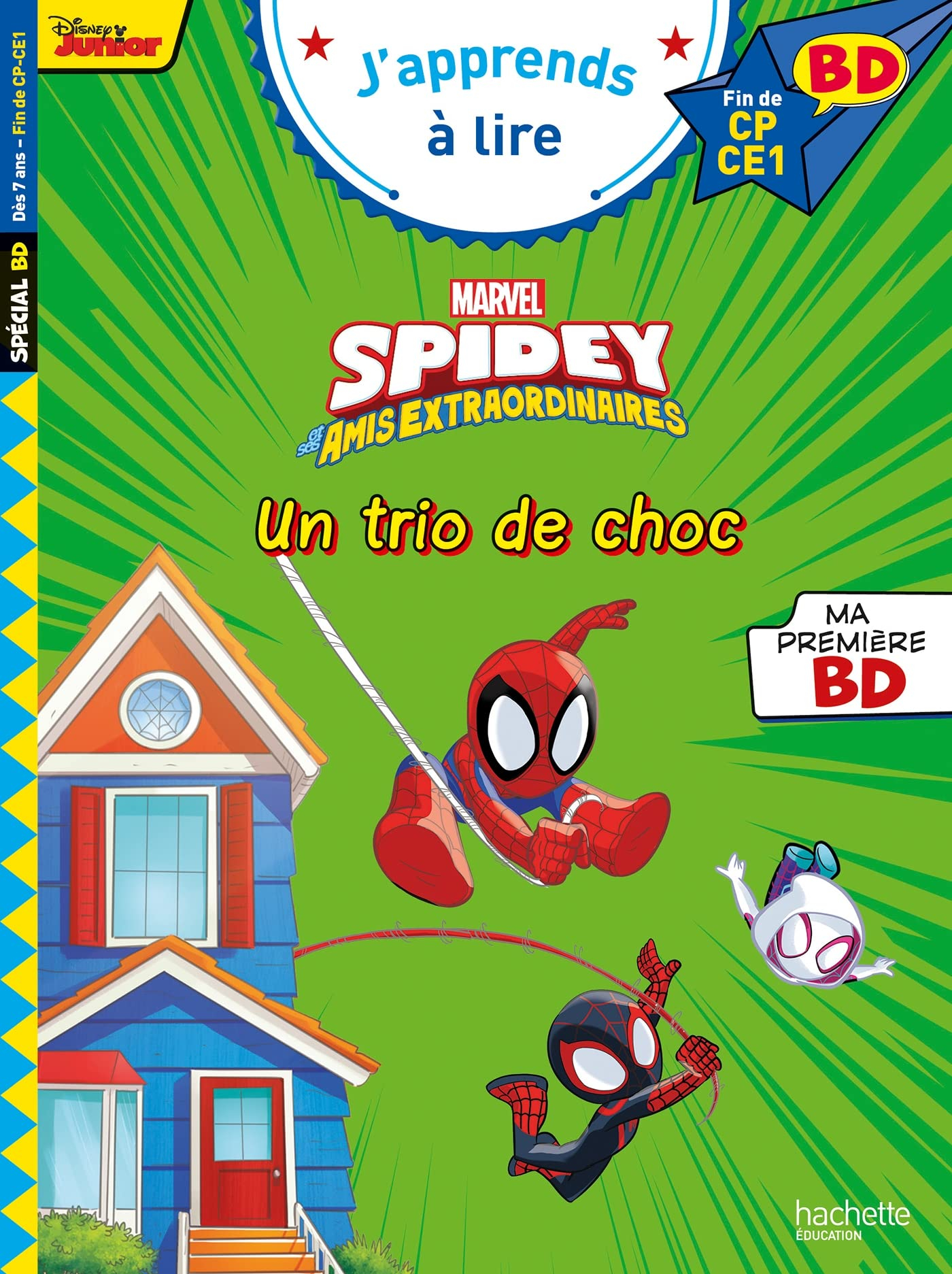 Spidey et ses amis extraordinaires : un trio de choc : fin de CP, CE1
