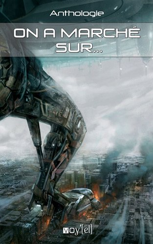 On marché sur... : anthologie
