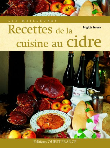 Les meilleures recettes de la cuisine au cidre