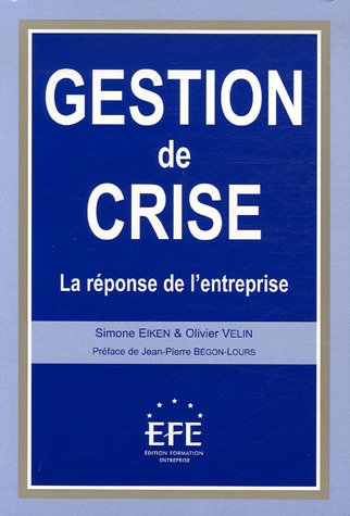 Gestion de crise : la réponse de l'entreprise