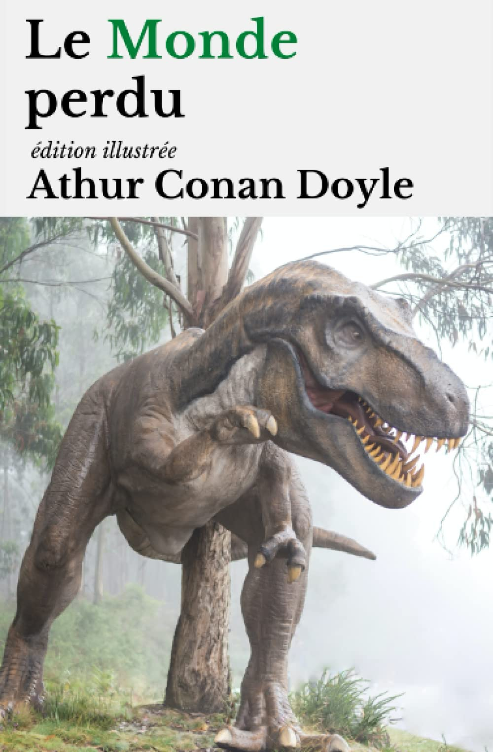 Le Monde perdu: édition illustrée