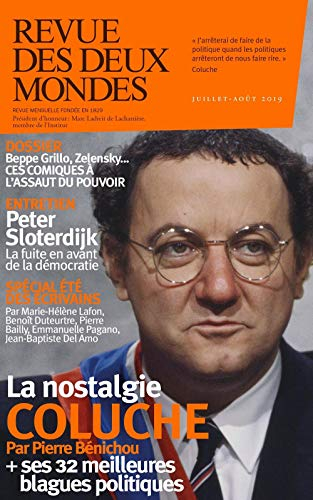 Revue des deux mondes, n° 7-8 (2019). Beppe Grillo, Zelensky... : ces comiques à l'assaut du pouvoir
