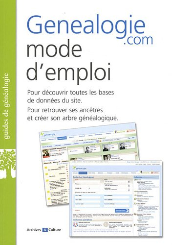Genealogie.com mode d'emploi : pour découvrir toutes les bases de données du site, pour retrouver se