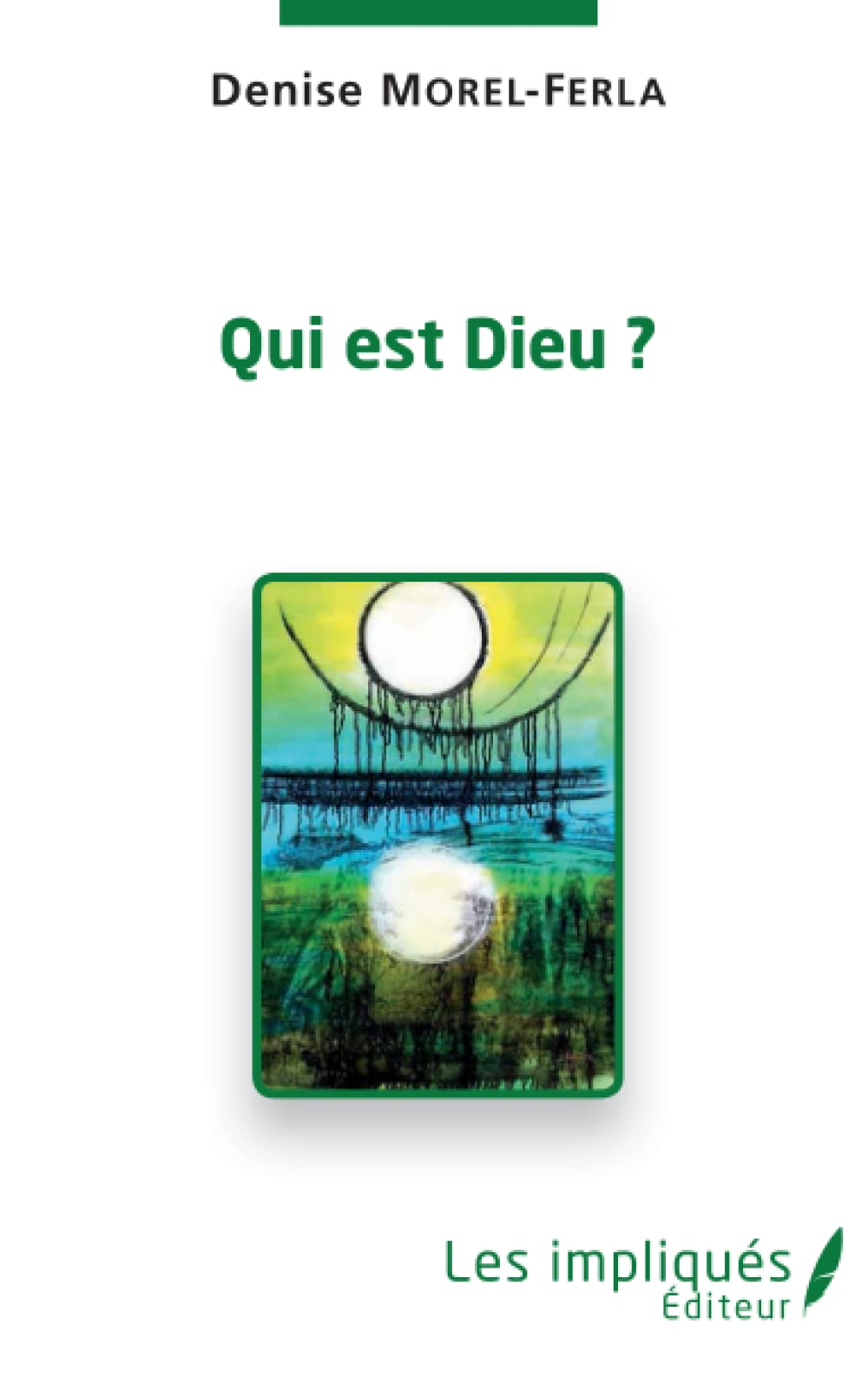 Qui est Dieu ?