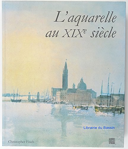 l'aquarelle au xixe siècle