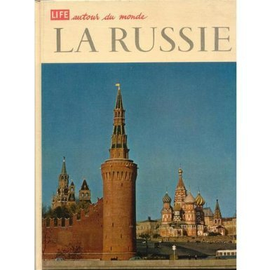 la russie. collec. life autour du monde.