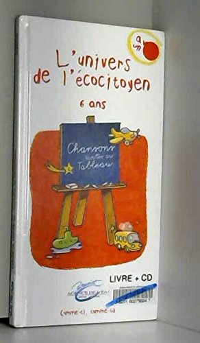 l'univers de l'écocitoyen 6 ans (1cd audio)