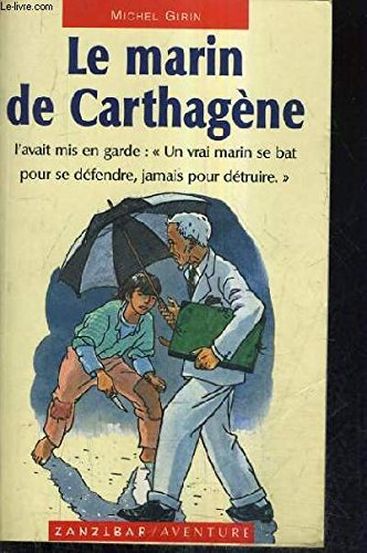 le marin de carthagene.