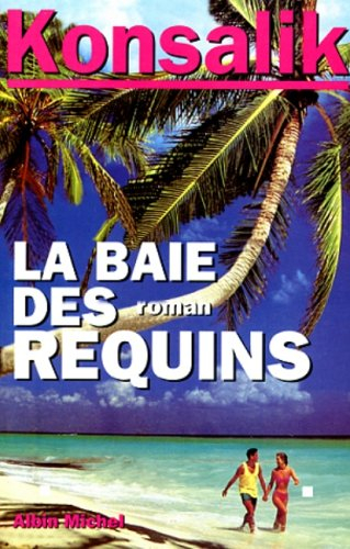 La baie des requins