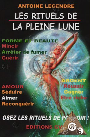 LES RITUELS DE LA PLEINE LUNE
