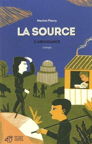 La source. Vol. 2. Abondance