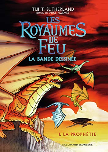Les royaumes de feu : la bande dessinée. Vol. 1. La prophétie