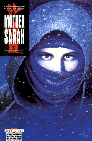 Mother Sarah. Vol. 2. La ville des enfants