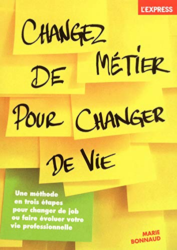 Changez de métier pour changer de vie