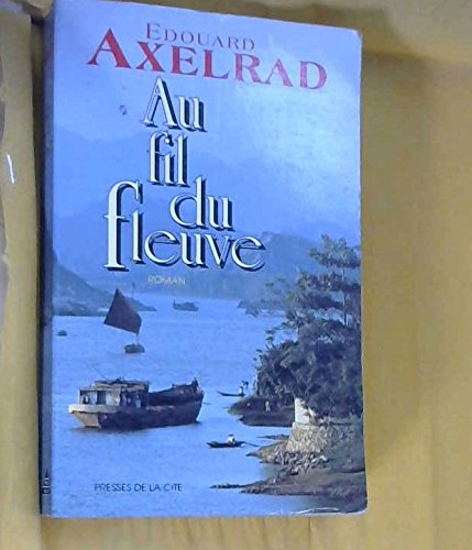 Au fil du fleuve