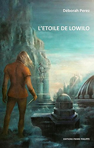 L'étoile de Lowilo. Vol. 1