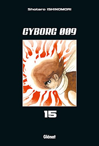Cyborg 009. Vol. 15