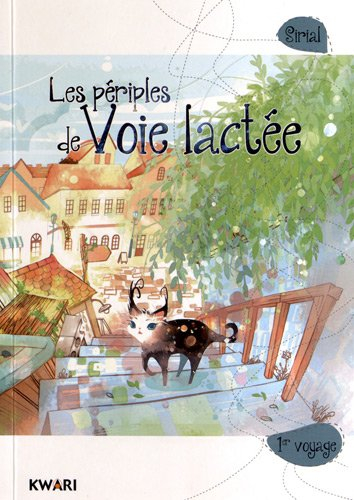 Les périples de Voie lactée. Vol. 1