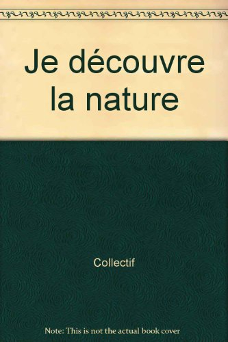 Je découvre la nature