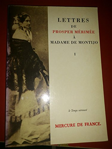 Lettres à Madame de Montijo. Vol. 1