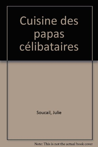 Cuisine des papas célibataires