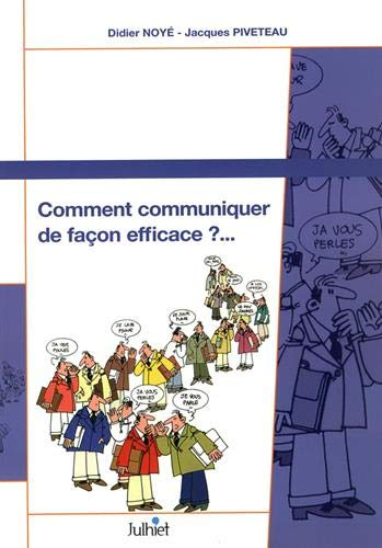 Comment communiquer de façon efficace ? : support de travail personnel