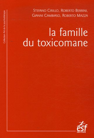 La famille du toxicomane