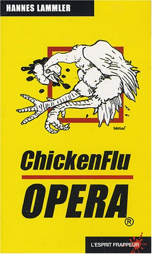 Chickenflu opéra