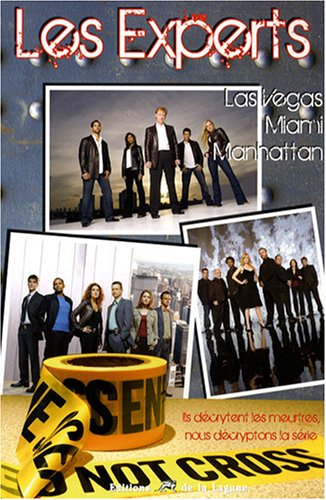 Les experts : Las Vegas, Miami, Manhattan : ils décryptent les meurtres, nous décryptons la série