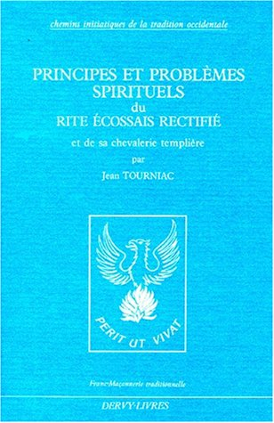 Principes et problèmes spirituels du rite écossais