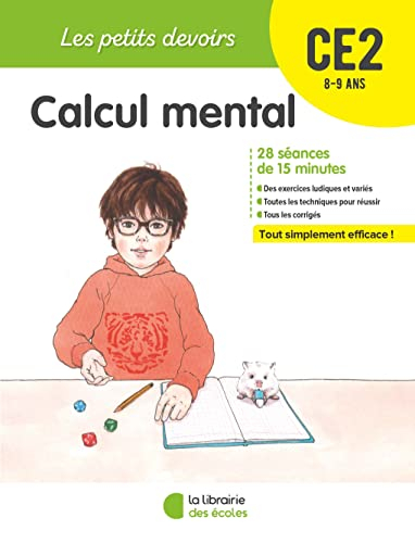 Calcul mental CE2, 8-9 ans : 28 séances de 15 minutes