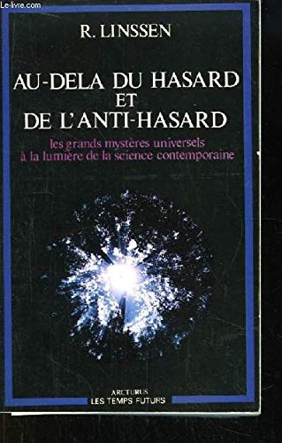 au-delà du hasard et de l'anti-hasard