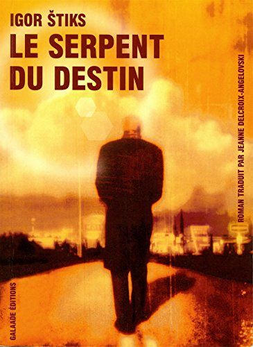 Le serpent du destin