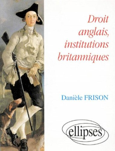 droit anglais, institutions britanniques