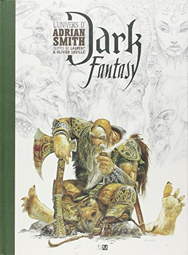 Dark fantasy : l'univers d'Adrian Smith