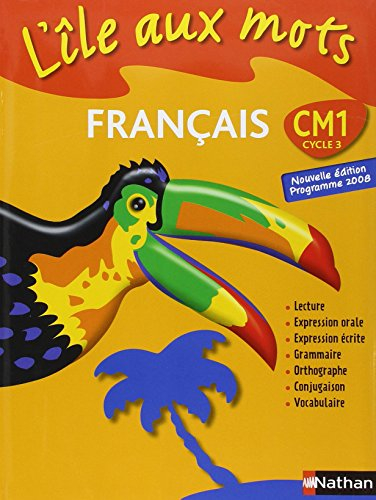 Français CM1, cycle 3 : programme 2008